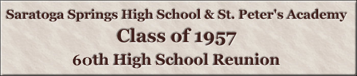 Saratoga Springs High School & St. Peter's Academy Class of 1957 60th High School Reunion
